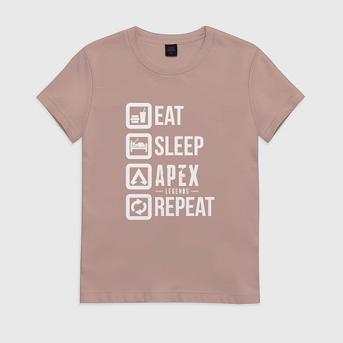 Женская футболка Eat, Sleep, Apex, Repeat / Пыльно-розовый – фото 1