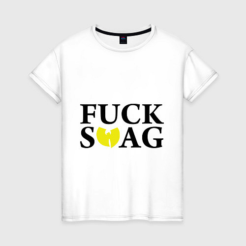 Женская футболка Fuck Wu-Tang SWAG / Белый – фото 1