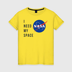 Женская футболка Nasa i need my space