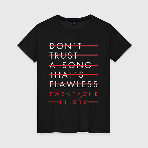 Женская футболка 21 Pilots: Don't Trust / Черный – фото 1