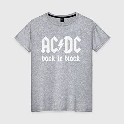 Футболка хлопковая женская ACDC BACK IN BLACK, цвет: меланж