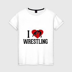 Футболка хлопковая женская I love wrestling, цвет: белый