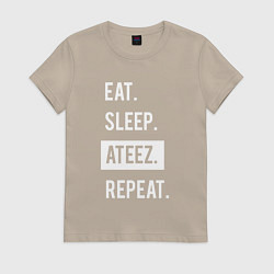 Женская футболка ЕСТЬ СПАТЬ ATEEZ ПОВТОРИТЬ