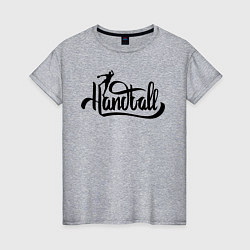 Футболка хлопковая женская Handball lettering, цвет: меланж