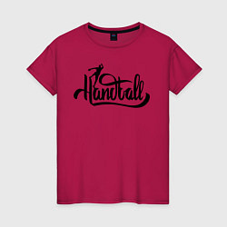 Женская футболка Handball lettering