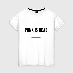 Женская футболка Punk is dead