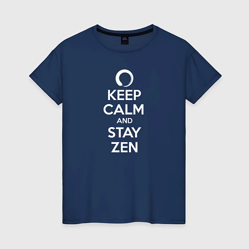 Женская футболка Keep calm & stay Zen / Тёмно-синий – фото 1
