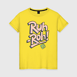 Футболка хлопковая женская Ruh-Roh !, цвет: желтый