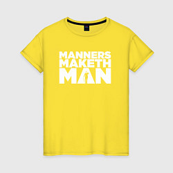 Женская футболка Manners maketh man
