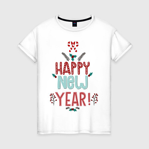 Женская футболка HAPPY NEW YEAR / Белый – фото 1