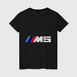 Футболка хлопковая женская BMW M5, цвет: черный