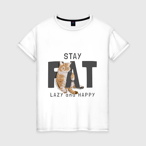 Женская футболка Будь ленивым и счастливым / Белый – фото 1