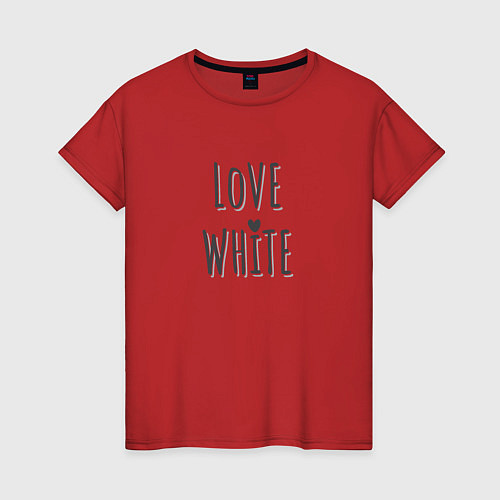 Женская футболка Love White / Красный – фото 1