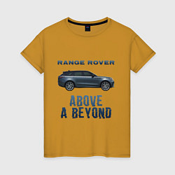 Женская футболка Range Rover Above a Beyond
