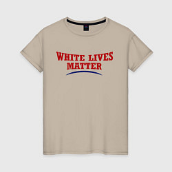 Женская футболка White lives matters