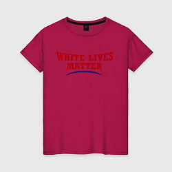 Женская футболка White lives matters