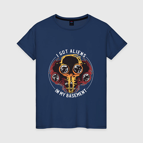 Женская футболка I got Aliens in my Basement / Тёмно-синий – фото 1
