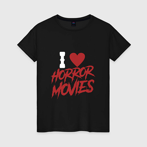 Женская футболка I Love Horror Movies / Черный – фото 1