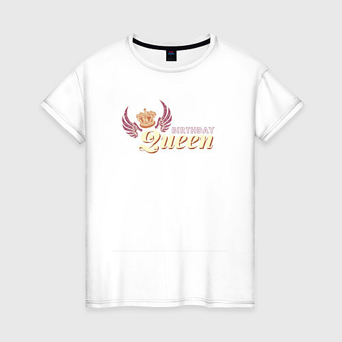 Женская футболка День рождения королевы / Белый – фото 1