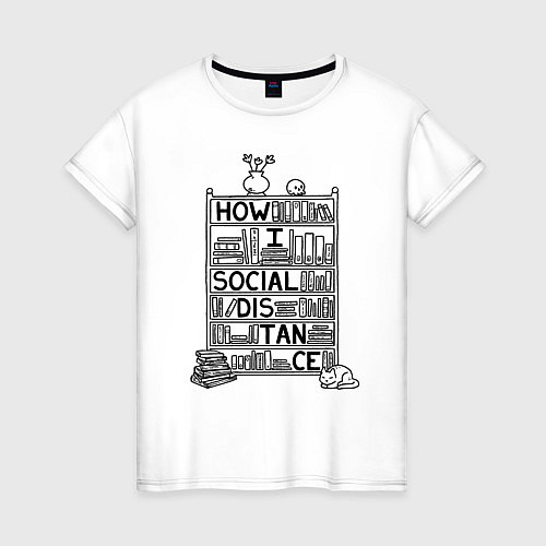 Женская футболка How i social distance / Белый – фото 1