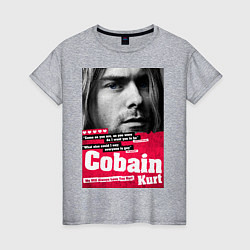 Женская футболка In memory of Kurt Cobain
