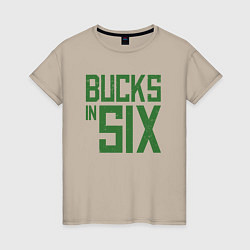 Женская футболка Bucks In Six