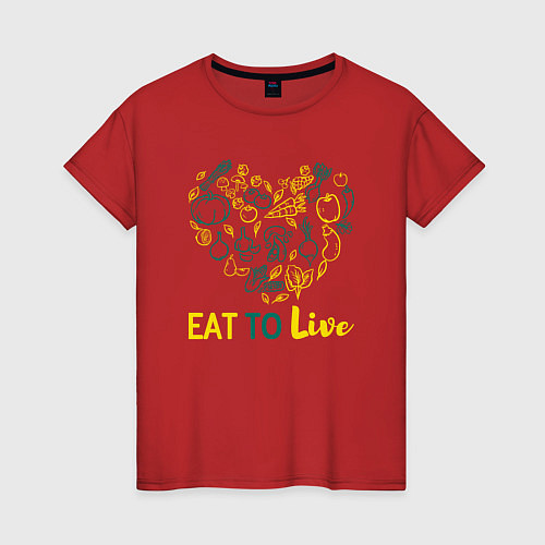 Женская футболка Eat To Live / Красный – фото 1