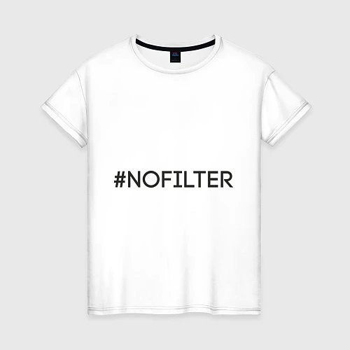 Женская футболка NoFilter / Белый – фото 1