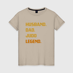 Женская футболка Муж, отец, дзюдо, легенда