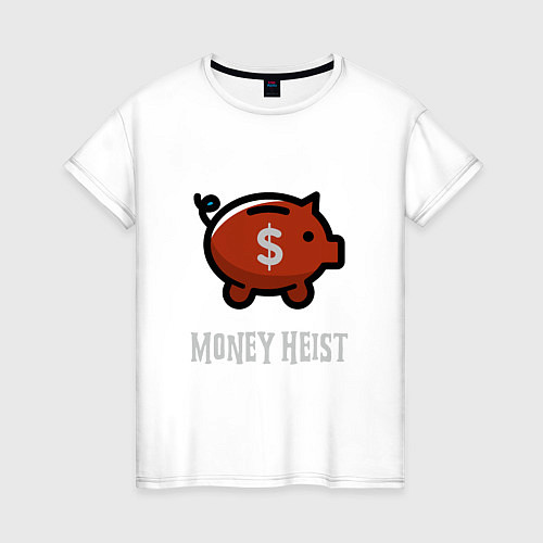 Женская футболка Money Heist Pig / Белый – фото 1