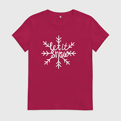 Женская футболка Snowflake Let it snow