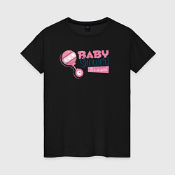 Женская футболка Baby shower girl