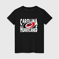 Футболка хлопковая женская Каролина Харрикейнз, Carolina Hurricanes, цвет: черный