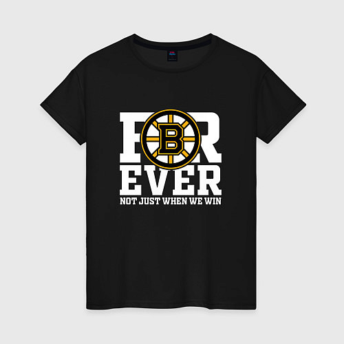 Женская футболка FOREVER NOT JUST WHEN WE WIN, Boston Bruins, Босто / Черный – фото 1