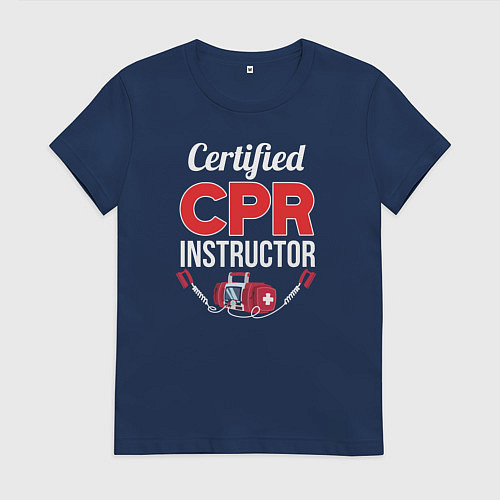 Женская футболка Сертифицированный СЛР инструктор / Тёмно-синий – фото 1