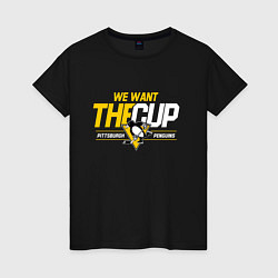 Футболка хлопковая женская Pittsburgh Penguins we want the cup Питтсбург Пинг, цвет: черный