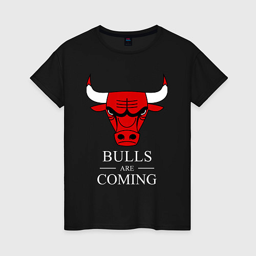 Женская футболка Chicago Bulls are coming Чикаго Буллз / Черный – фото 1