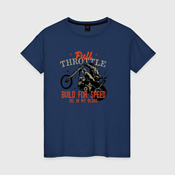 Женская футболка Full Throttle Полный газ