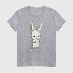 Женская футболка Заяц хочет кофе
