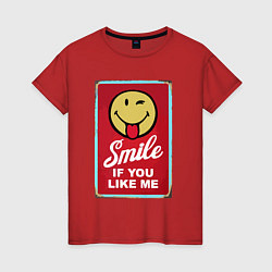 Женская футболка Smile if you like me