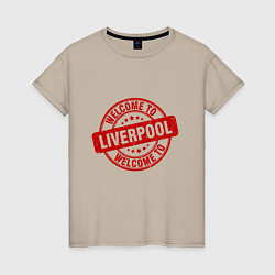 Женская футболка Welcome To Liverpool