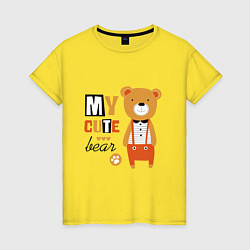 Женская футболка МОЙ МИЛЫЙ МИШКА MY CUTE BEAR