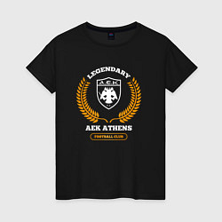Женская футболка Лого AEK Athens и надпись Legendary Football Club