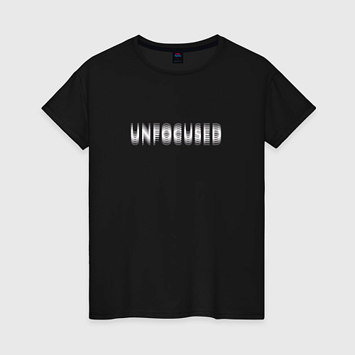 Женская футболка Unfocused Не в Фокусе / Черный – фото 1