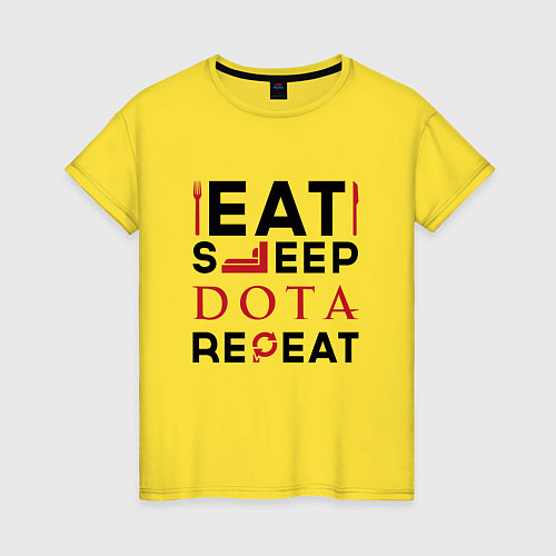 Женская футболка Надпись: Eat Sleep Dota Repeat / Желтый – фото 1