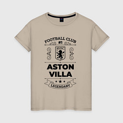 Женская футболка Aston Villa: Football Club Number 1 Legendary