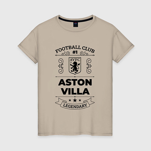 Женская футболка Aston Villa: Football Club Number 1 Legendary / Миндальный – фото 1