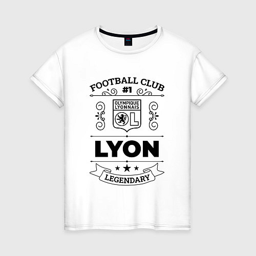 Женская футболка Lyon: Football Club Number 1 Legendary / Белый – фото 1