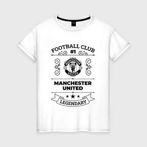 Женская футболка Manchester United: Football Club Number 1 Legendar / Белый – фото 1