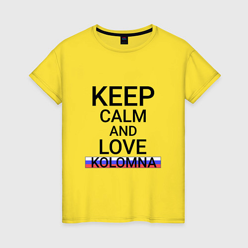 Женская футболка Keep calm Kolomna Коломна / Желтый – фото 1